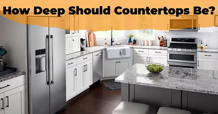 How Deep Should Countertops Be